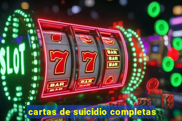 cartas de suicidio completas